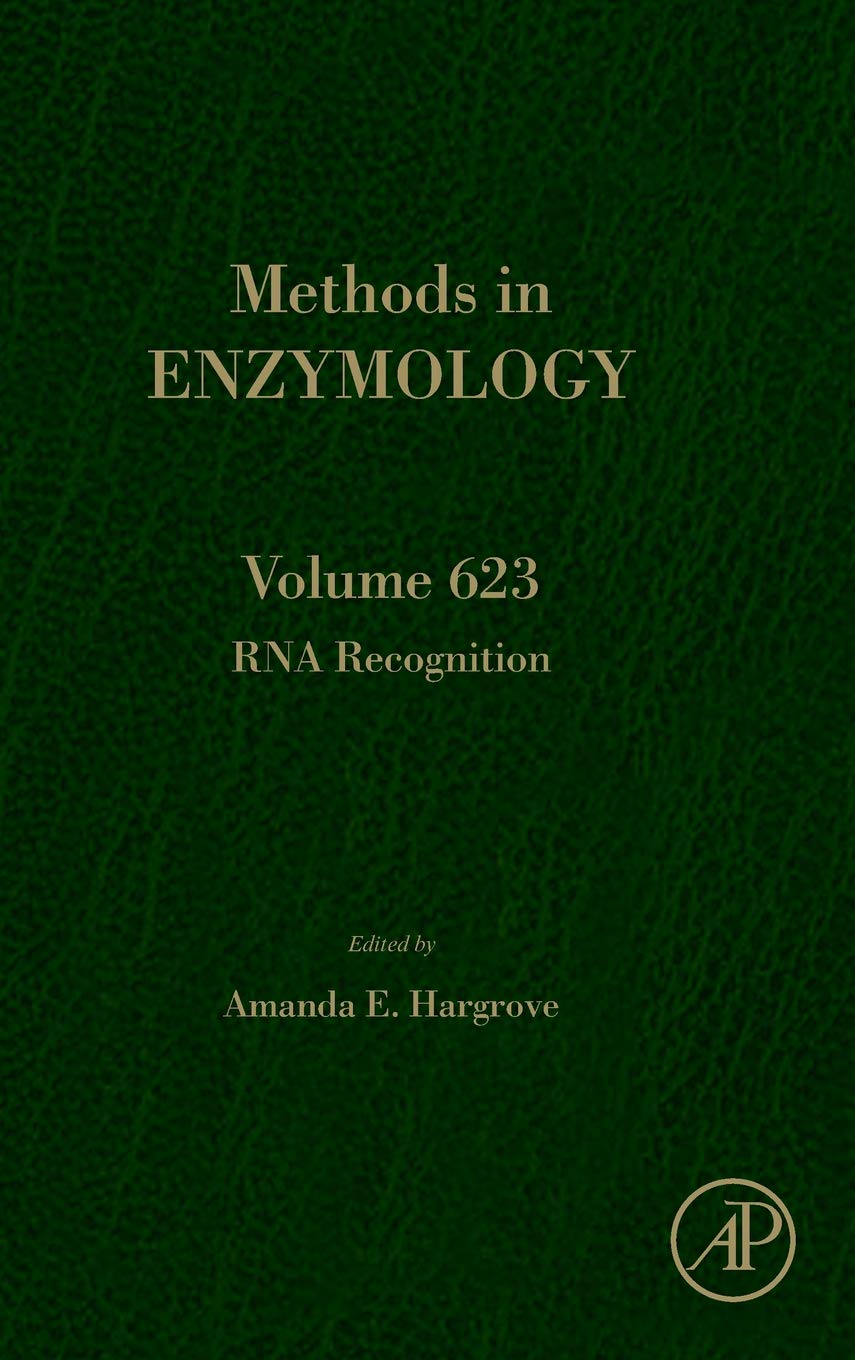RNA Recognition (Volume 623) (Methods in Enzymology
