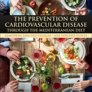 The Prevention of Cardiovascular Disease through the Mediterranean Diet