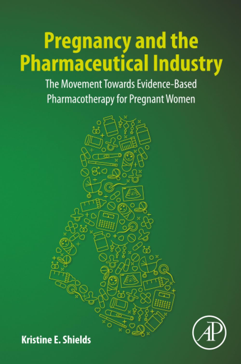 Pregnancy and the Pharmaceutical Industry: The Movement towards Evidence-Based Pharmacotherapy for Pregnant Women