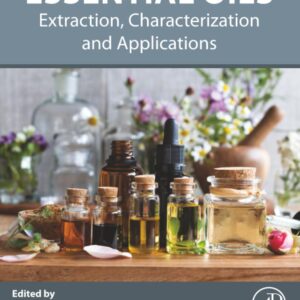 Essential Oils: Extraction
