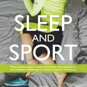 Sleep and Sport: Physical Performance