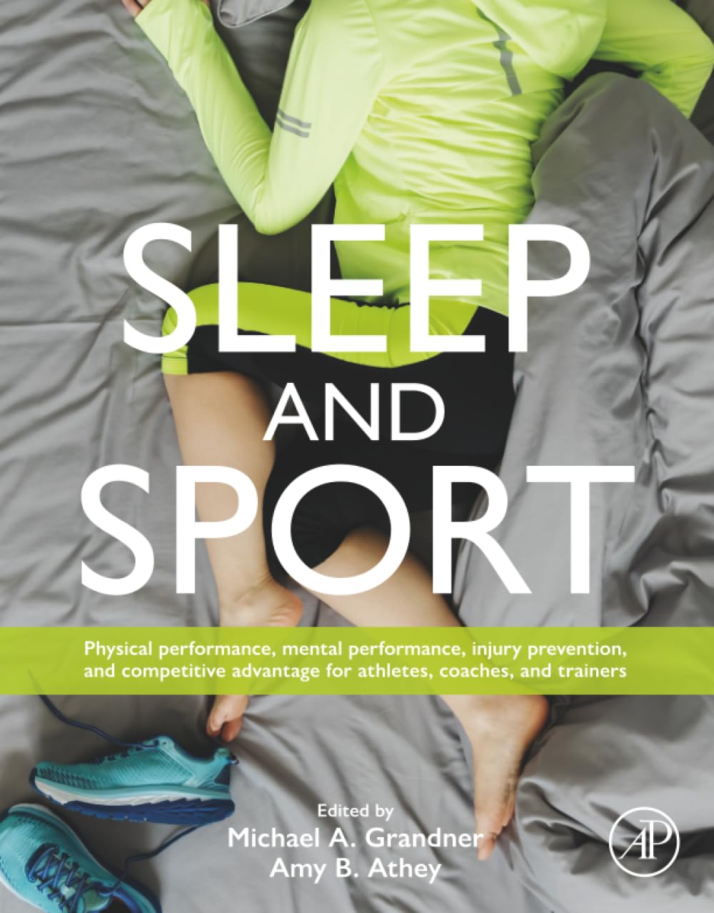 Sleep and Sport: Physical Performance