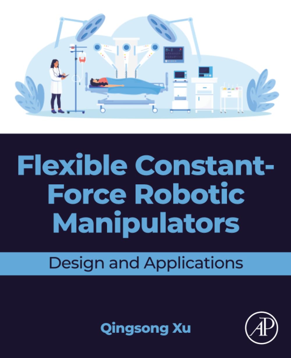 Flexible Constant-Force Robotic Manipulators: Design and Applications
