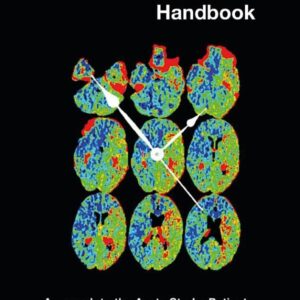 The Code Stroke Handbook: Approach to the Acute Stroke Patient