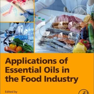 Applications of Essential Oils in the Food Industry