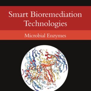 Smart Bioremediation Technologies: Microbial Enzymes