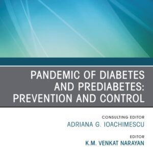 Pandemic of Diabetes and Prediabetes: Prevention and Control