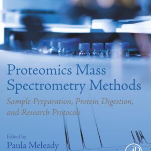 Proteomics Mass Spectrometry Methods: Sample Preparation