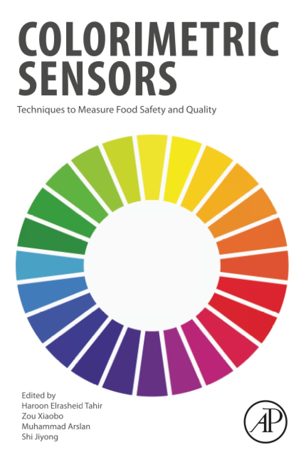 Colorimetric Sensors: Techniques to Measure Food Safety and Quality
