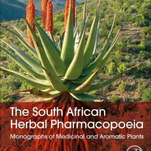 The South African Herbal Pharmacopoeia: Monographs of Medicinal and Aromatic Plants