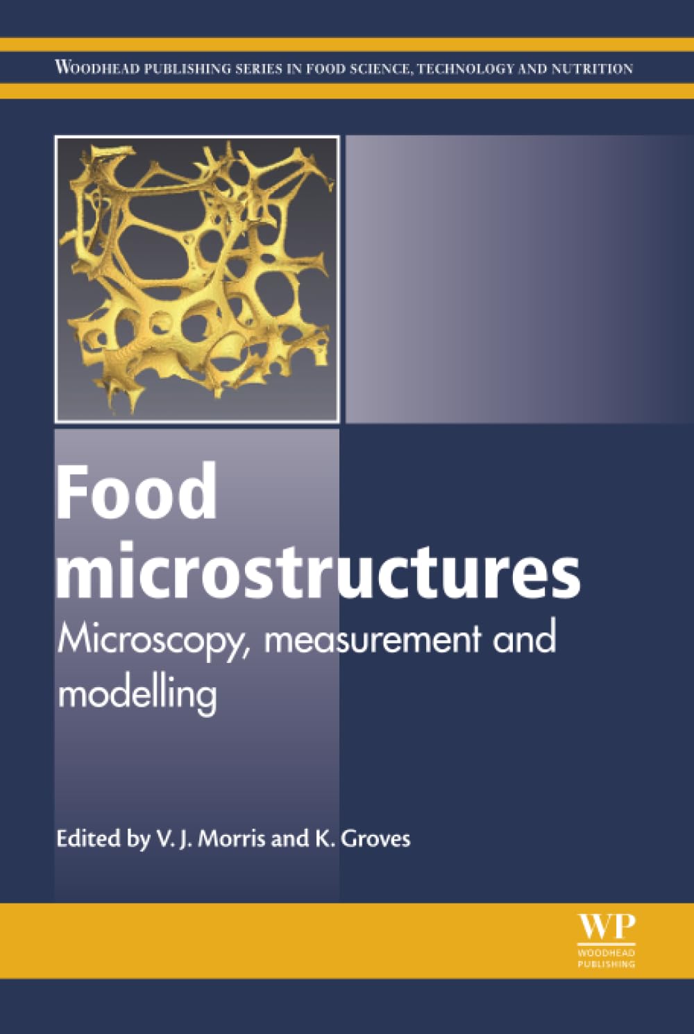 Food Microstructures: Microscopy