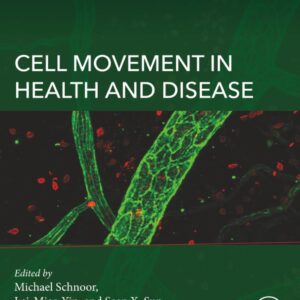 Cell Movement in Health and Disease