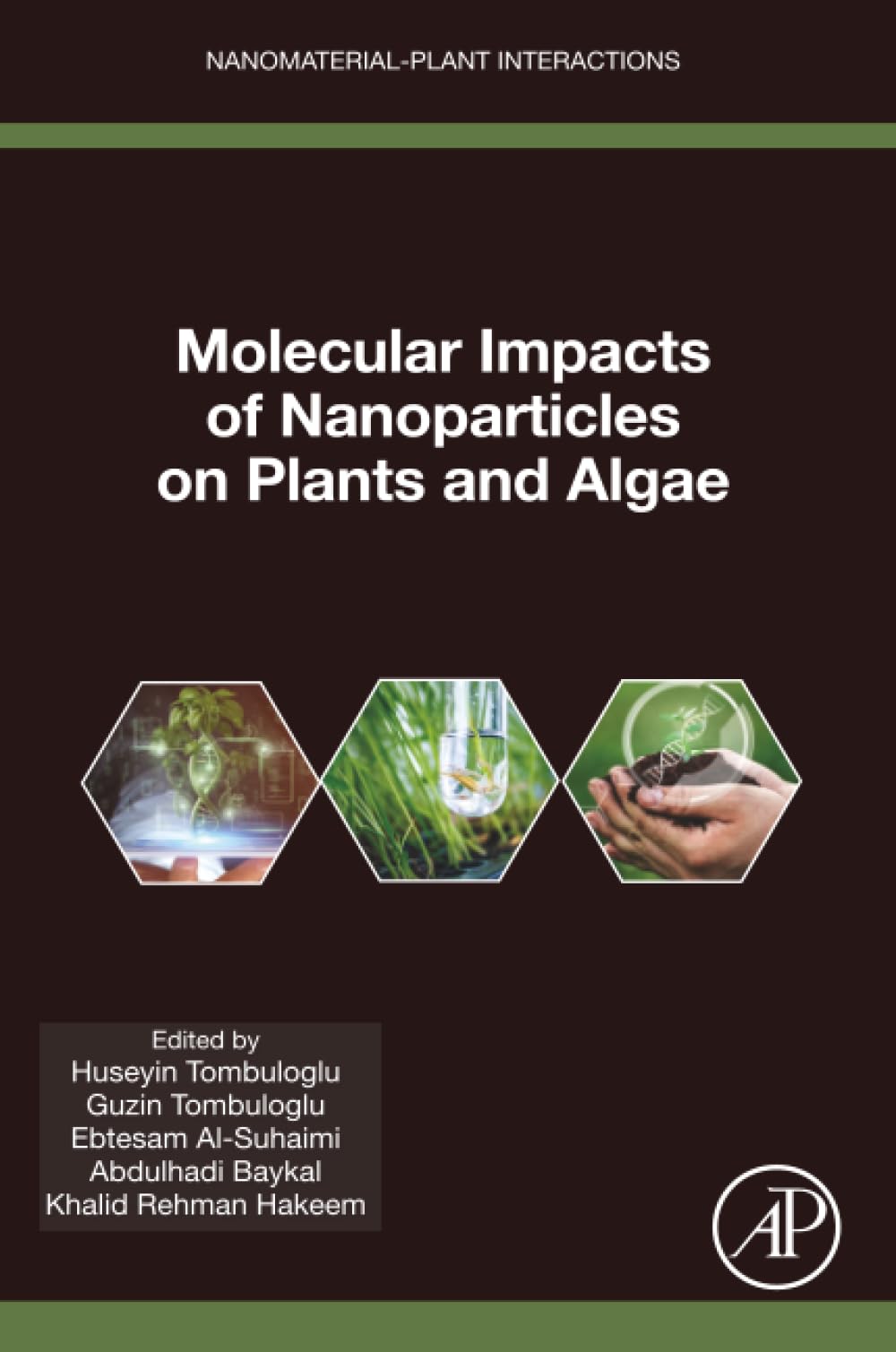 Molecular Impacts of Nanoparticles on Plants and Algae (Nanomaterial-Plant Interactions)