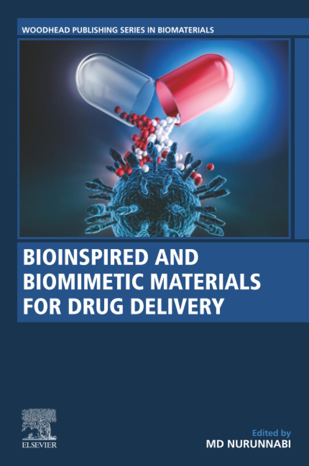 Bioinspired and Biomimetic Materials for Drug Delivery (Woodhead Publishing Series in Biomaterials)