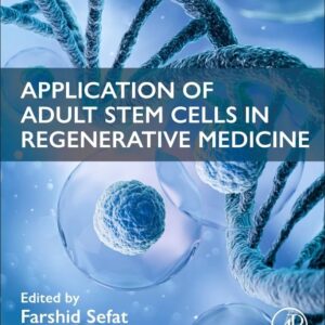 Application of Adult Stem Cells in Regenerative Medicine