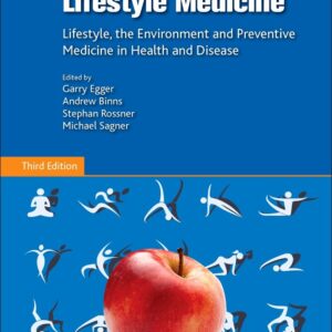 Lifestyle Medicine: Lifestyle