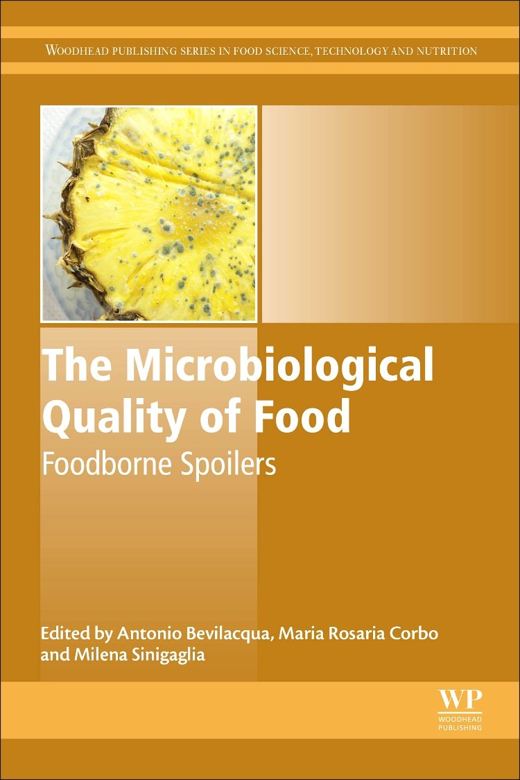 The Microbiological Quality of Food: Foodborne Spoilers (Woodhead Publishing Series in Food Science