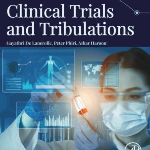 Clinical Trials and Tribulations