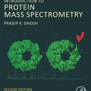 Introduction to Protein Mass Spectrometry