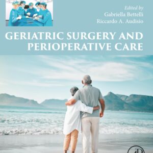 Geriatric Surgery and Perioperative Care
