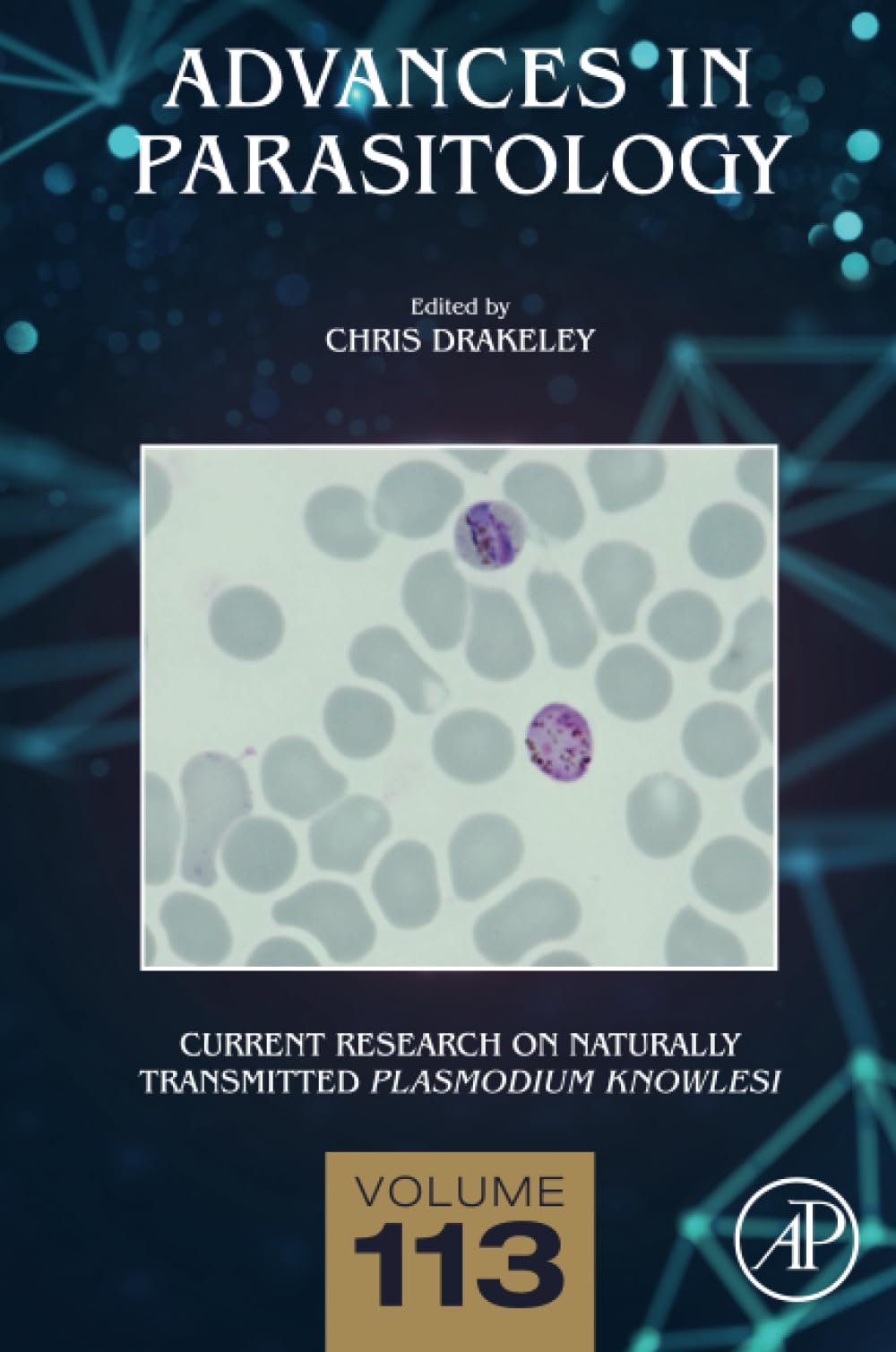 Current research on naturally transmitted Plasmodium knowlesi (Volume 113) (Advances in Parasitology