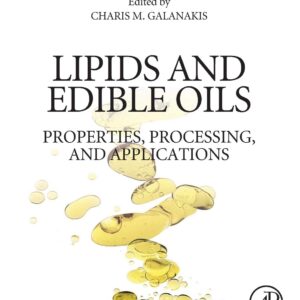 Lipids and Edible Oils: Properties