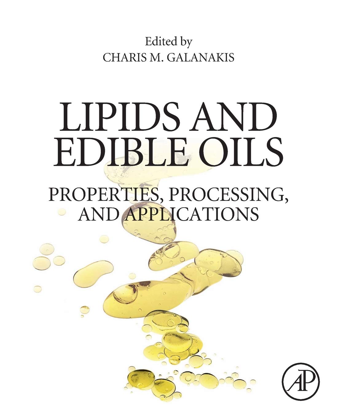 Lipids and Edible Oils: Properties