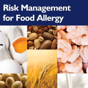 Risk Management for Food Allergy (Food Science and Technology)