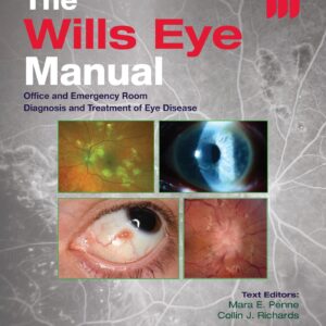 The Wills Eye Manual: Print + eBook with Multimedia: Office and Emergency Room Diagnosis and Treatment of Eye Disease-ISBN: 9781975243722