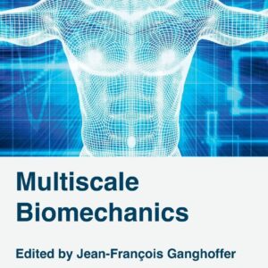 Multiscale Biomechanics