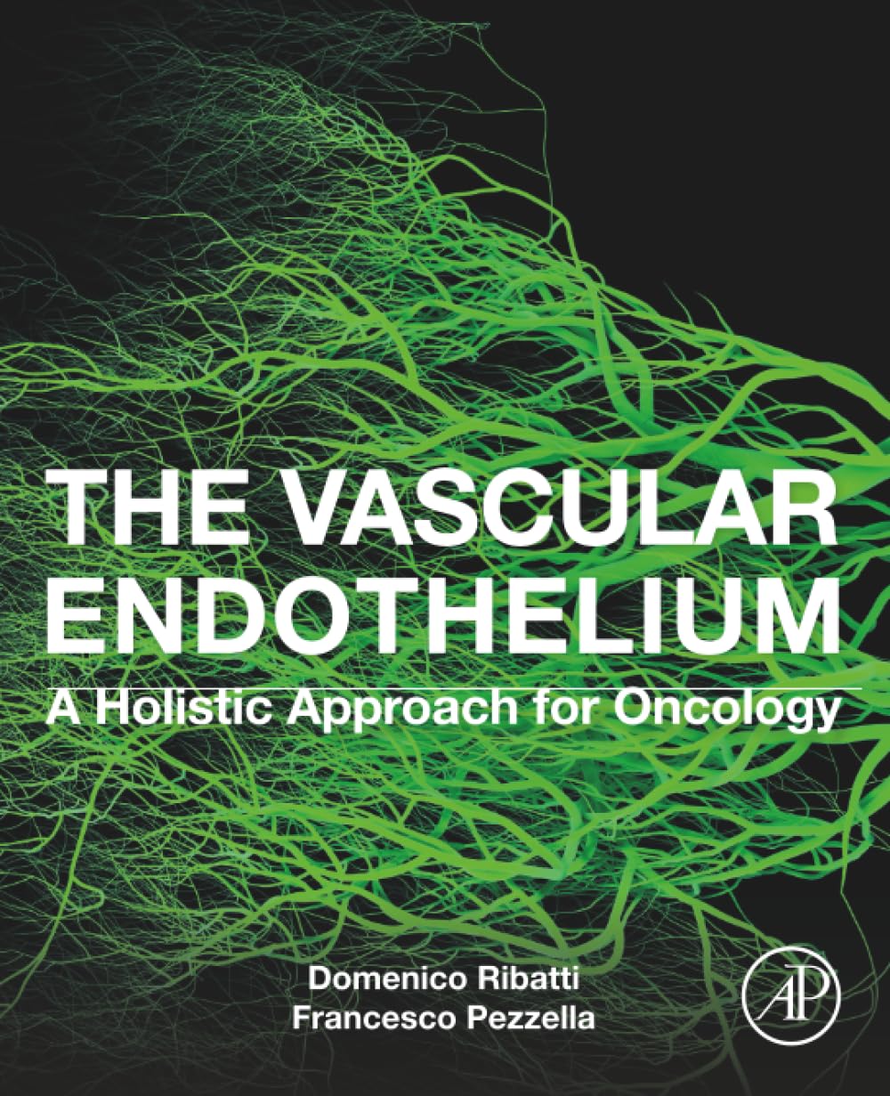 The Vascular Endothelium: A Holistic Approach for Oncology
