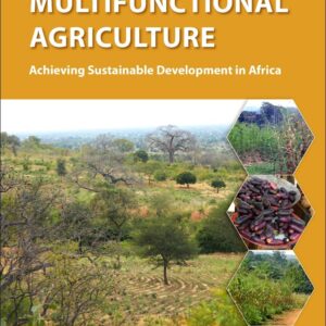 Multifunctional Agriculture: Achieving Sustainable Development in Africa