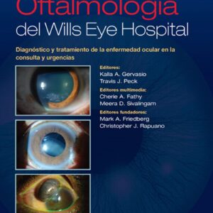Manual de OftalmologÃ­a del Wills Eye Hospital: DiagnÃ³stico y tratamiento de la enfermedad ocular en la consulta y urgencias (Spanish Edition)-ISBN: 9788418892059