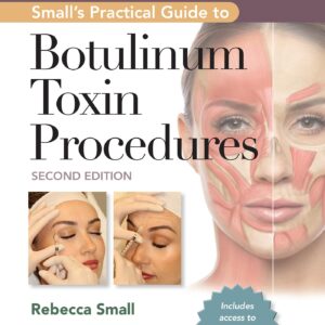 Small's Practical Guide to Botulinum Toxin Procedures: Print + eBook with Multimedia-ISBN: 9781975192853