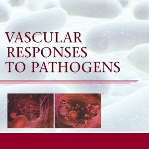 Vascular Responses to Pathogens