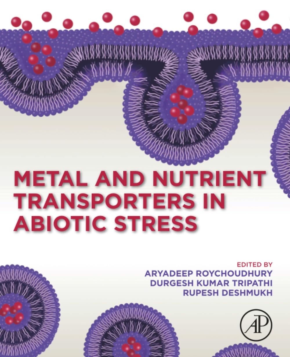 Metal and Nutrient Transporters in Abiotic Stress: Sensing