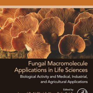 Fungal Macromolecule Applications in Life Sciences: Biological Activity and Medical