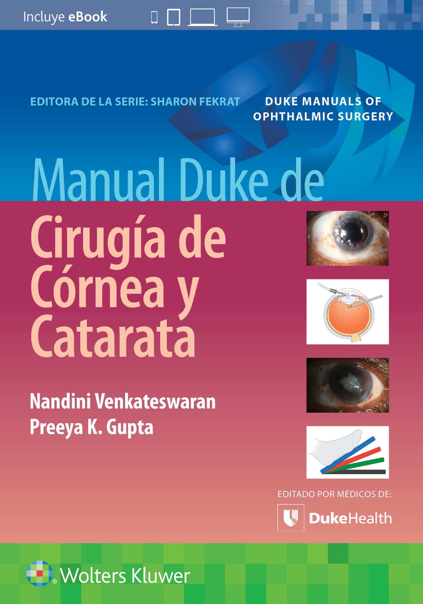Manual Duke de cirugÃa de córnea y catarata (Spanish Edition)-ISBN: 9788418892196