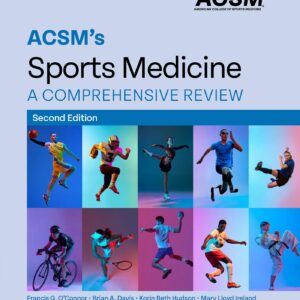 ACSM's Sports Medicine: A Comprehensive Review (American College of Sports Medicine)-ISBN: 9781975196998
