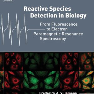 Reactive Species Detection in Biology: From Fluorescence to Electron Paramagnetic Resonance Spectroscopy