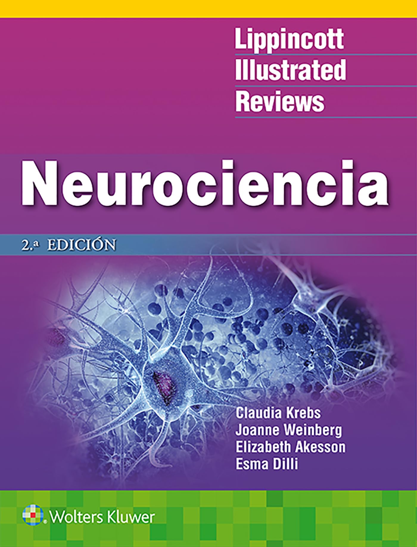LIR. Neurociencia (Lippincott Illustrated Reviews Series) (Spanish Edition)-ISBN: 9788417033897