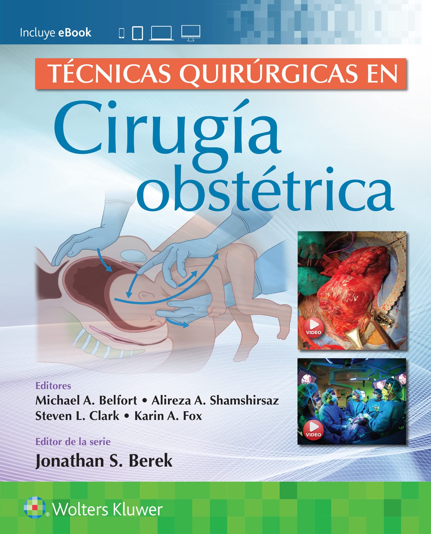 Técnicas quirúrgicas en cirugÃa obstétrica (Spanish Edition)-ISBN: 9788419284006