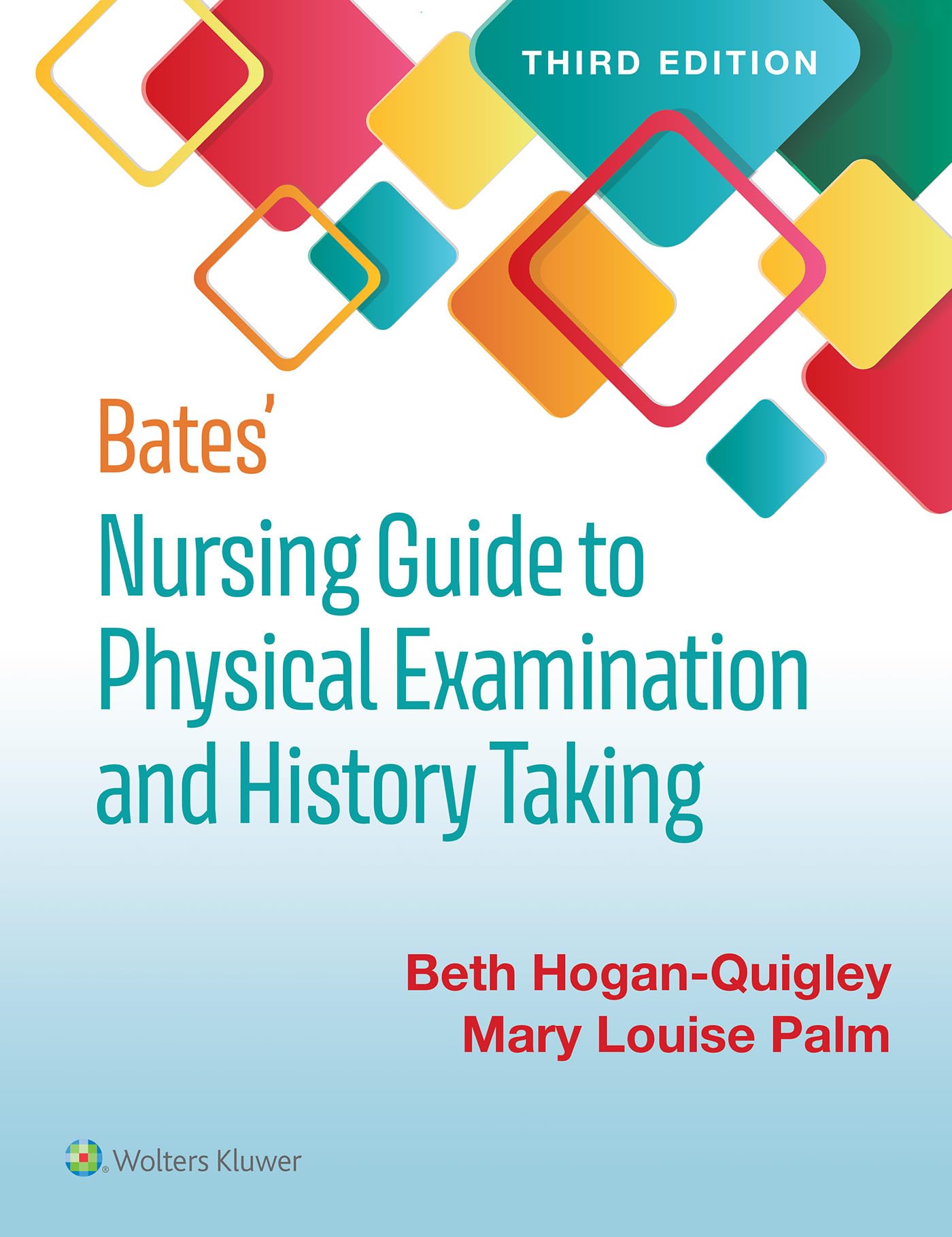Bates' Nursing Guide to Physical Examination and History Taking (Bates Guide to Physical Examination and History Taking)-ISBN: 9781975161095