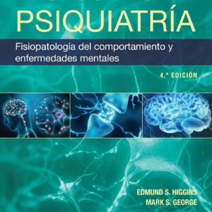Neurociencia en psiquiatrÃ­a: FisiopatologÃ­a del comportamiento y enfermedades mentales (Spanish Edition)-ISBN: 9788410870567