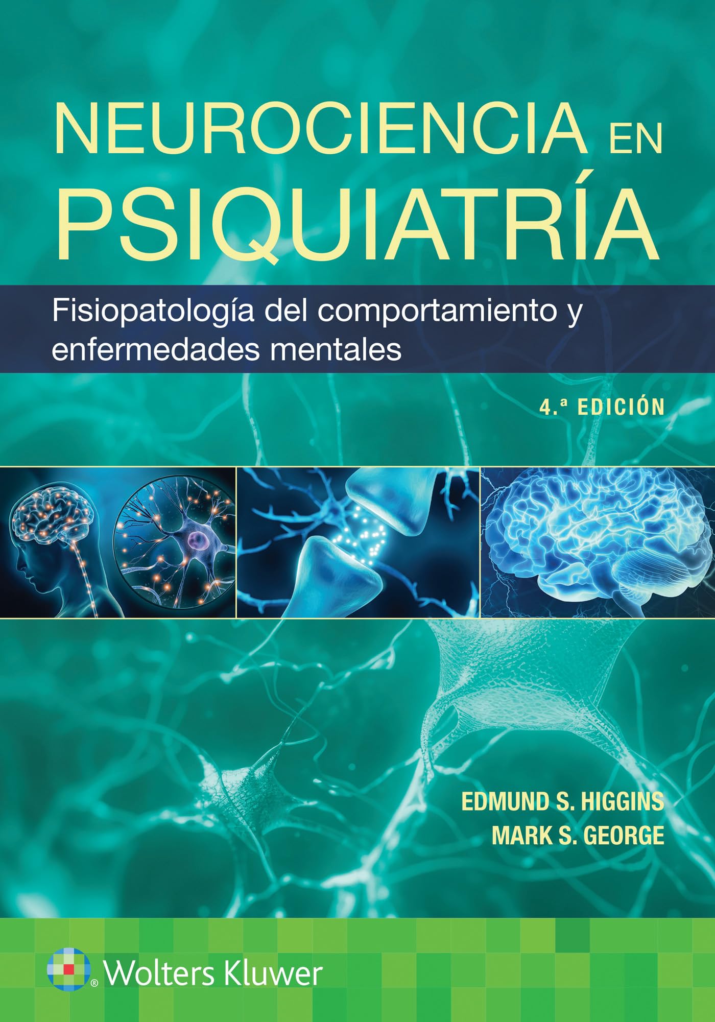 Neurociencia en psiquiatrÃa: FisiopatologÃa del comportamiento y enfermedades mentales (Spanish Edition)-ISBN: 9788410870567