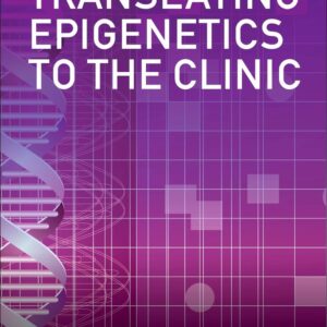 Translating Epigenetics to the Clinic