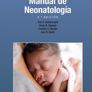 Cloherty y Stark. Manual de neonatologÃ­a (Spanish Edition)-ISBN: 9788419284655