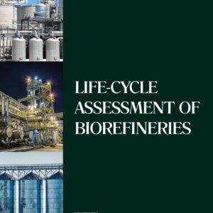 Life-Cycle Assessment of Biorefineries