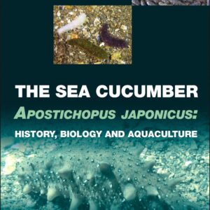 The Sea Cucumber Apostichopus japonicus: History