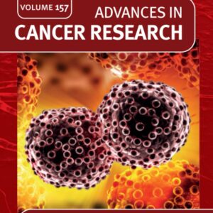 Novel Methods and Pathways in Cancer Glycobiology Research (Volume 157) (Advances in Cancer Research